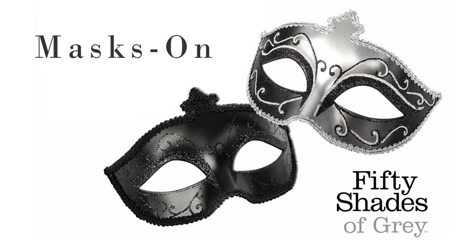 Masks On med 2 Masker - Fifty Shades of Grey