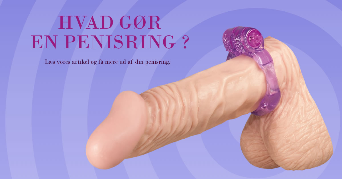Hvad gør en penisring ?