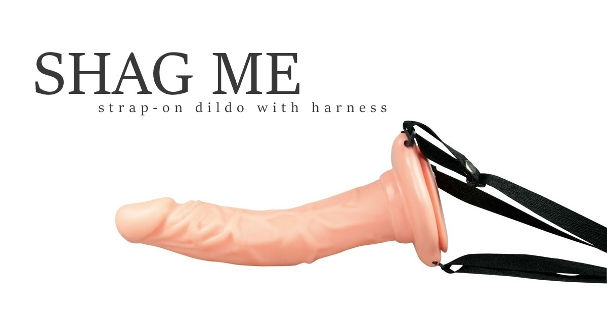 Strap-On Dildo Shag Me