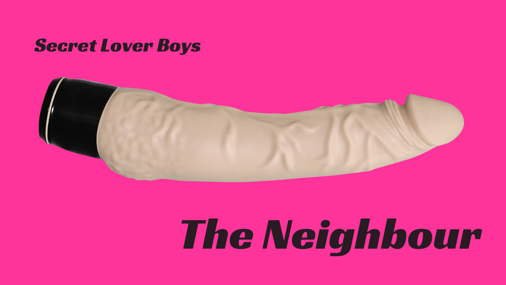 Vibrator Secret Lover Boys - The Neighbour