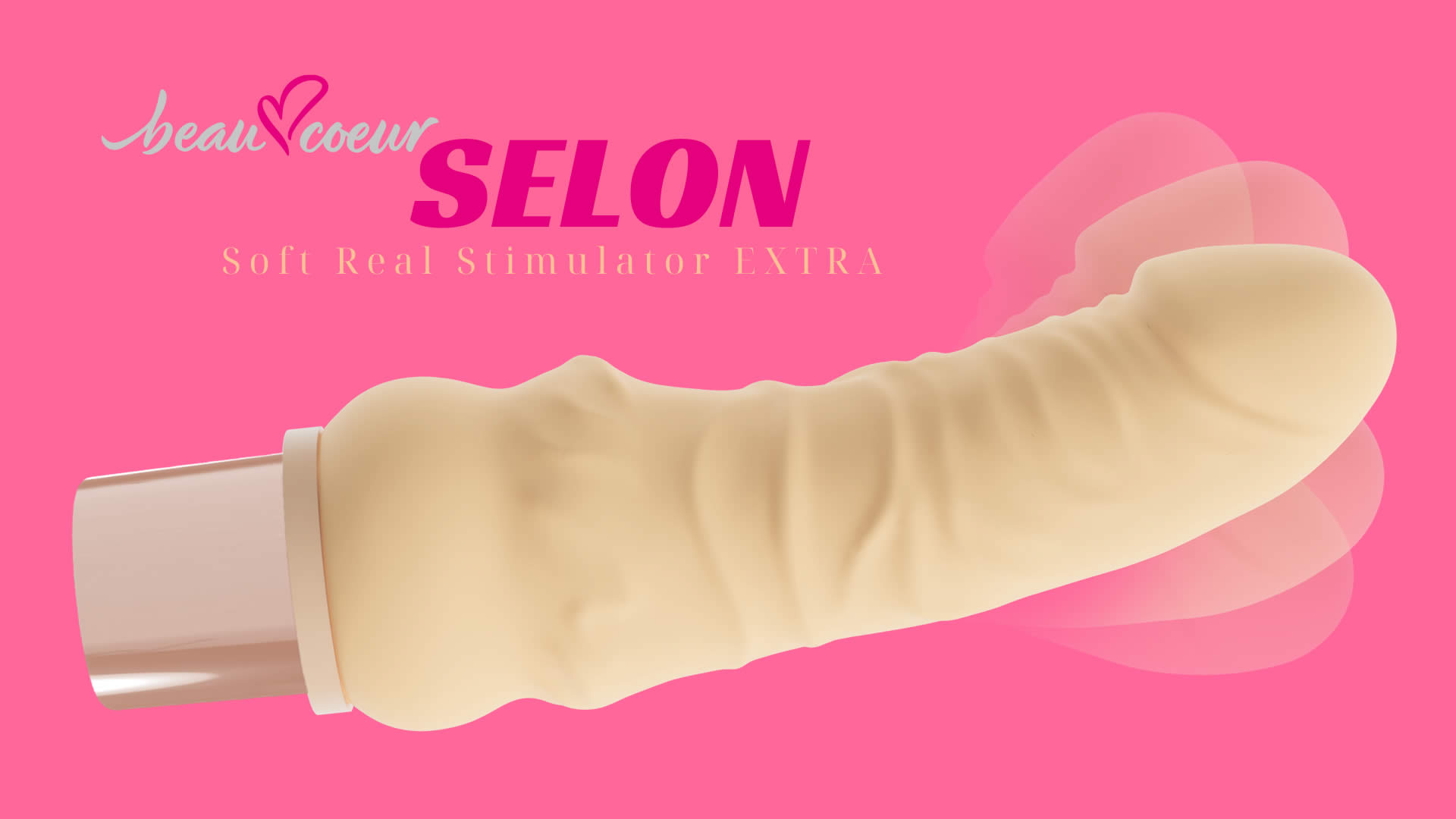 Beau Coeur SELON Soft Real Stimulator EXTRA Vibrator